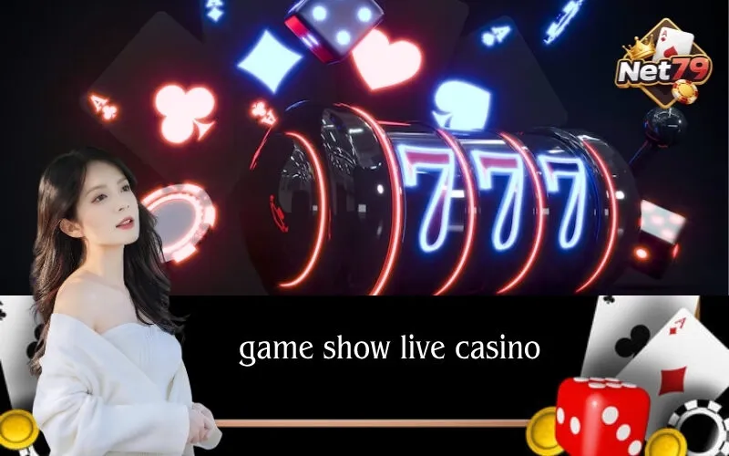 Game Show Live Casino